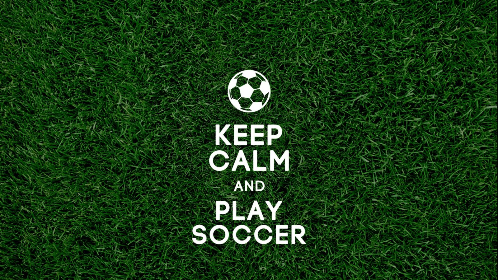 Keep Calm and Play Soccer Cool Desktop & Mobile Backgrounds